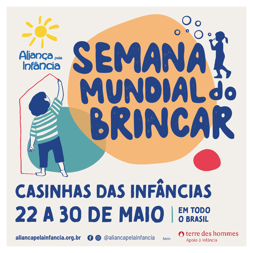 Card de divulgação da Semana Mundial do Brincar, com ilustração de uma criança desenhando uma casa, e as informações de tema e data.
